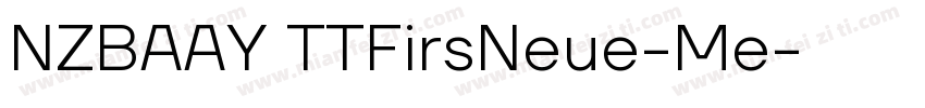 NZBAAY TTFirsNeue-Me字体转换